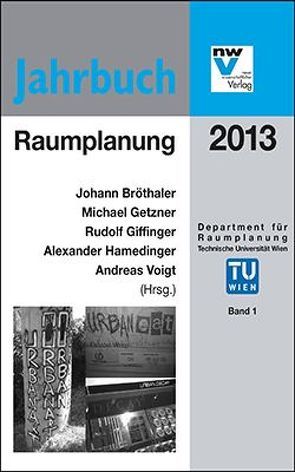 Raumplanung von Bröthaler,  Johann, Getzner,  Michael, Giffinger,  Rudolf, Hamedinger,  Alexander, Voigt,  Andreas