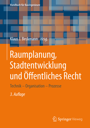 Raumplanung, Stadtentwicklung und Öffentliches Recht von Beckmann,  Klaus J.