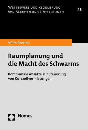 Raumplanung und die Macht des Schwarms von Brezina,  Vilim