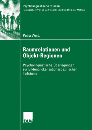 Raumrelationen und Objekt-Regionen von Hielscher-Fastabend,  HD Dr. Martina, Rickheit,  Prof. Dr. Gert, Weiss,  Petra