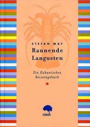 Raunende Langusten von May,  Stefan