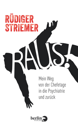 Raus! von Striemer,  Rüdiger