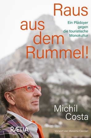 Raus aus dem Rummel! von Cacciari,  Massimo, Costa,  Michil, Rübesamen,  Annette