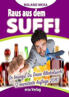 Raus aus dem Suff! von Mexa,  Roland