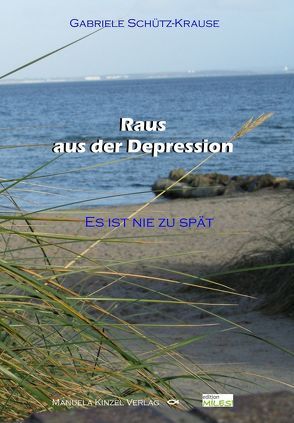 Raus aus der Depression von Schütz-Krause,  Gabriele