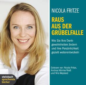 Raus aus der Grübelfalle von Fritze,  Nicola, Hörnke-Trieß,  Andrea, Weyland,  Nils