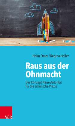 Raus aus der Ohnmacht von Haller,  Regina, Omer,  Haim