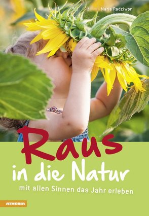 Raus in die Natur von Radziwon,  Maria