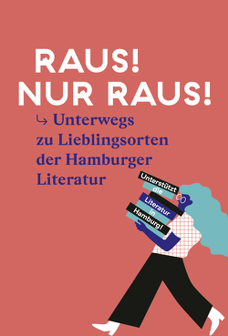 Raus! Nur raus! von Andre,  Thomas, Beuse,  Stefan, Bleitner,  Thomas, Bogdan,  Isabel, Boie,  Kirsten, Brosda,  Carsten, Buchholz,  Simone, Dobernigg,  Daniela, Flemming,  Antje, Hagena,  Katharina, Herzke,  Ingo, Köhler,  Karen, Krawehl,  Stephanie, Löher,  Carolin, Meinicke,  Torsten, Moritz,  Rainer, Politycki,  Matthias, Raether,  Till, Stoltenberg,  Annemarie