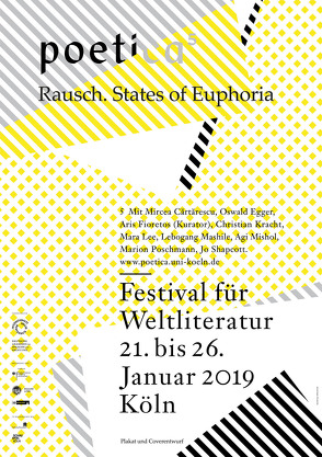 Rausch. States of Euphoria von Cartarescu,  Mircea, Egger,  Oswald, Fioretos,  Aris, Kracht,  Christian, Lee,  Mara, Mashile,  Lebogang, Mishol,  Agi, Poschmann,  Marion, Shapcott,  Jo