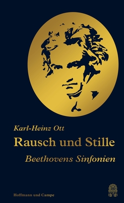 Rausch und Stille von Ott,  Karl-Heinz