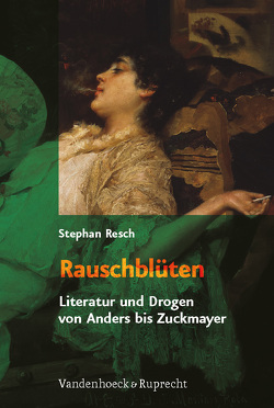 Rauschblüten von Resch,  Stephan