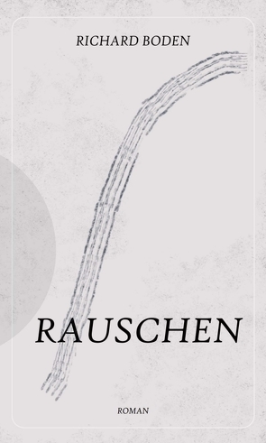 Rauschen von Boden,  Richard