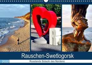 Rauschen-Swetlogorsk – Russlands Sotschi des Nordens (Wandkalender 2022 DIN A3 quer) von von Loewis of Menar,  Henning