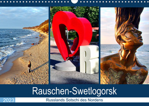 Rauschen-Swetlogorsk – Russlands Sotschi des Nordens (Wandkalender 2023 DIN A3 quer) von von Loewis of Menar,  Henning