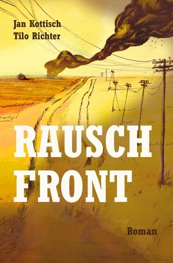 Rauschfront von Kottisch,  Jan