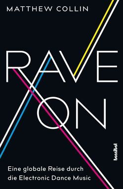 Rave On von Collin,  Matthew, Fleischmann,  Paul