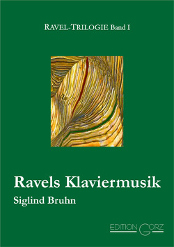 Ravels Klaviermusik von Bruhn,  Siglind