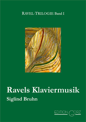 Ravels Klaviermusik von Bruhn,  Siglind