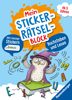 Ravensburger Mein Stickerrätselblock: Buchstaben für Kinder ab 5 Jahren – spielerisch Buchstaben und Lesen Lernen mit lustigen Übungen und Sticker-Spaß von Jebautzke,  Kirstin, Koppers,  Theresia, Penner,  Angelika