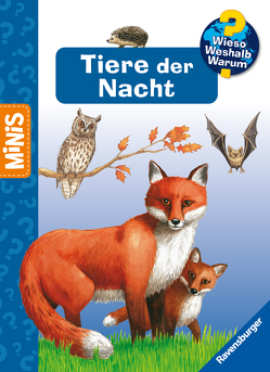 Ravensburger Minis: Wieso? Weshalb? Warum? Tiere der Nacht von Ebert,  Anne