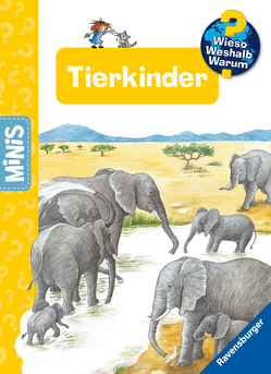 Ravensburger Minis: Wieso? Weshalb? Warum? Tierkinder von Rübel,  Doris