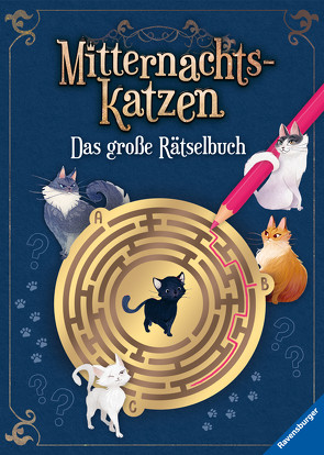 Ravensburger Mitternachtskatzen: Das große Rätselbuch Vielfältige Rätsel und Knobeleien für Katzenfans – Sudoku, Logicals, Labyrinthe, Worträtsel, Sprachrätsel, Gedächtnisrätsel uvm. von Bruns,  Elena, Teichmann,  Meike