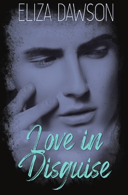 Raving Hearts Rockstar Romance / Love in Disguise von Dawson,  Eliza