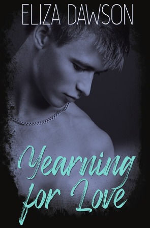 Raving Hearts Rockstar Romance / Yearning for Love von Dawson,  Eliza