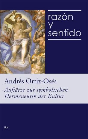 Razón y sentido von Melzer-Titel,  Astrid, Ortiz-Osés,  Andrés, Zubiaur,  Ibon