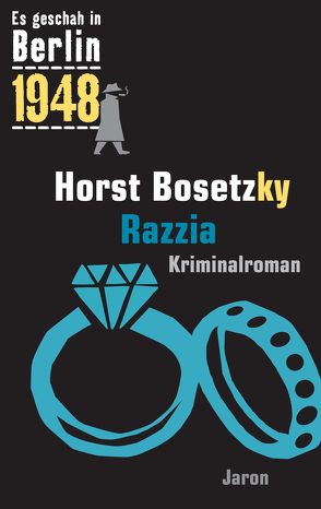 Razzia von Bosetzky,  Horst