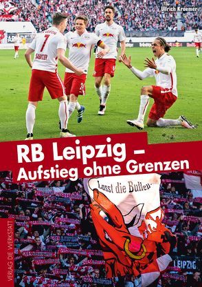 RB Leipzig – Aufstieg ohne Grenzen von Kroemer,  Ullrich