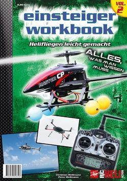 RC-Heli-Action Einsteiger-Workbook II von Wellmann,  Christian, Wellmann,  Peter