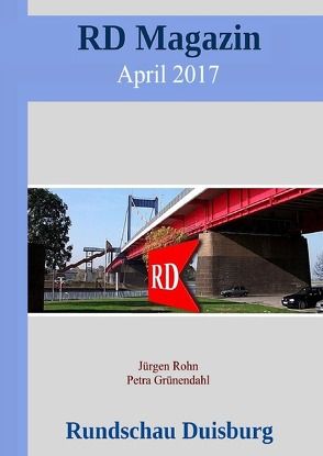 RD Magazin / RD Magazin April 2017 von Grünendahl,  Petra, Rohn,  Jürgen