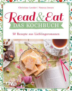 Read & Eat – Das Kochbuch von Jansen,  Vanessa, Leesker,  Christiane