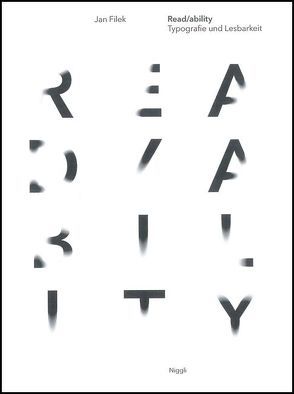 Read/ability. Typografie und Lesbarkeit von Filek,  Jan, Uebele,  Andreas