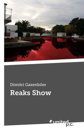 Reaks Show von Gazenbiler,  Dimitri