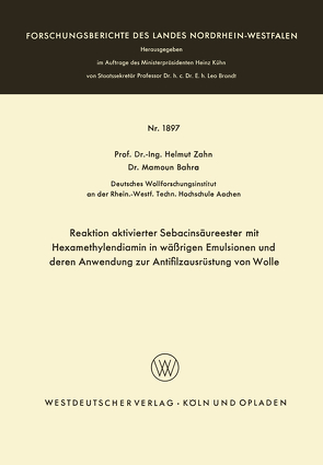 Reaktion aktivierter Sebacinsäureester mit Hexamethylendiamin in wäßrigen Emulsionen und deren Anwendung zur Antifilzausrüstung von Wolle von Zahn,  Helmut