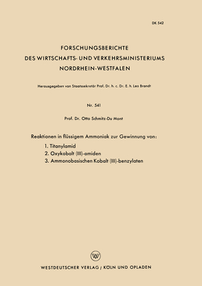 Reaktionen in flüssigem Ammoniak zur Gewinnung von: 1. Titanylamid. 2. Oxykobalt (III)-amiden. 3. Ammonobasischen Kobalt (III)-benzylaten von Schmitz-Dumont,  Otto