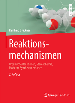 Reaktionsmechanismen von Brückner,  Reinhard, Zettlmeier,  Wolfgang