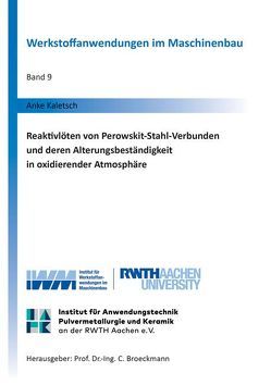 Reaktivlöten von Perowskit-Stahl-Verbunden und deren Alterungsbeständigkeit in oxidierender Atmosphäre von Kaletsch,  Anke