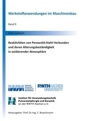 Reaktivlöten von Perowskit-Stahl-Verbunden und deren Alterungsbeständigkeit in oxidierender Atmosphäre von Kaletsch,  Anke