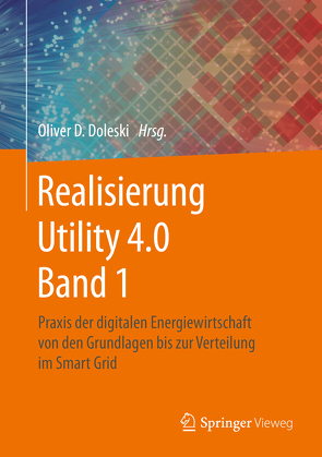 Realisierung Utility 4.0 Band 1 von Doleski,  Oliver D.