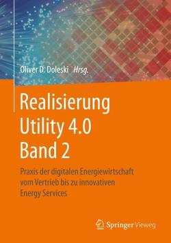 Realisierung Utility 4.0 Band 2 von Doleski,  Oliver D.