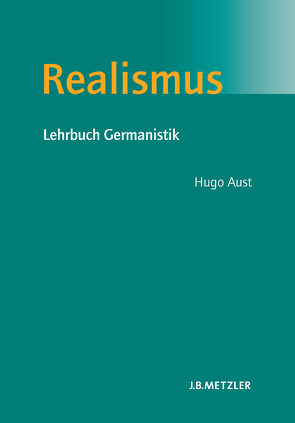 Realismus von Aust,  Hugo