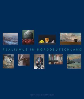 Realismus in Norddeutschland von Dittmeyer,  Daria, Gädeke,  Thomas