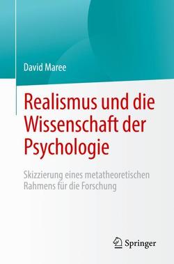 Realismus und die Wissenschaft der Psychologie von Maree,  David J. F.