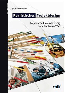 Realistisches Projektdesign von Gärtner,  Johannes