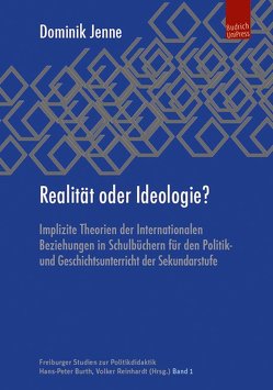 Realität oder Ideologie? von Jenne,  Dominik