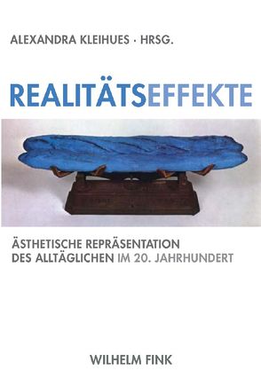 Realitätseffekte von Kleihues,  Alexandra